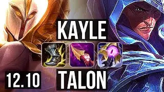 KAYLE vs TALON (MID) | 75% winrate, 8/1/6, Dominating | EUW Master | 12.10