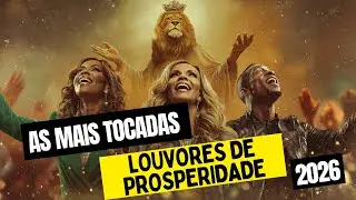 Louvores de Prosperidade 2026,Músicas Gospel de Bênção e Provisão,Top 50 Hinos💰
