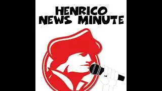 Henrico News Minute &ndash; Feb. 22, 2024