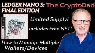 Ledger Nano S Final Edition: How to Setup & Manage Multiple Devices in Ledger Live