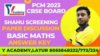 Shahu Basic Maths 2023 PCM Paper Answer key || Y Academy