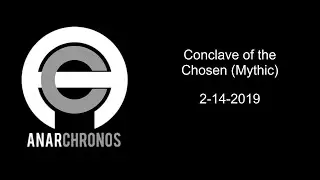 AnarChronos - Conclave of the Chosen (Mythic)