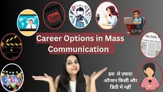 Where to find jobs after Mass Communication? Best Career options in Mass Communication /Journalism.