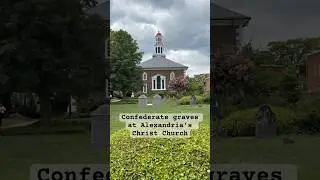 Confederate soldiers mass grave at Alexandria&rsquo;s Christ Church