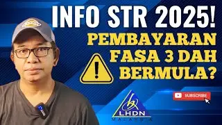 INFO! PEMBAYARAN FASA 3 STR SUDAH BERMULA? 