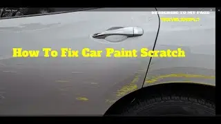 HOW TO REMOVE CAR PAINT SCRATCH IN MINS HACK LIFE