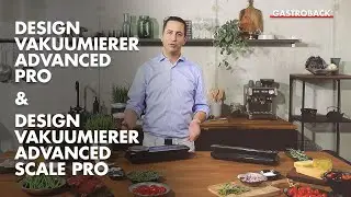 Unboxing, Lieferumfang und Funktionen erklärt für den Gastroback 46013 46014  Design Vakuumierer Adv