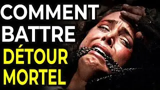 Comment Battre les cannibales de DÉTOUR MORTEL