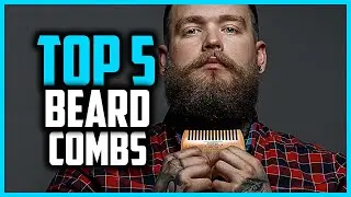 ✅ Top 5 Best Beard Combs 2026