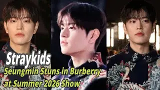 Сынмин из Stray Kids блистает в Burberry на летнем показе 2026 года &mdash; фанаты называют его воплоще...