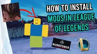 КАК УСТАНОВИТЬ ПОЛЬЗОВАТЕЛЬСКИЕ ОБЛИКИ И МОДЫ | League of Legends