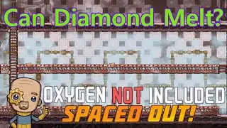 Ep18 : Dealing with hot stuff all day : Oxygen not included