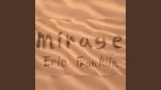 Mirage, Pt. 2