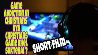 Game addiction in Christians | ShortFilm | FamilyinChrist | FalseChristians | BrotherMegha | #shorts