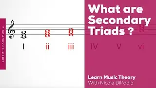 What is a Secondary Triad? | Music Theory | Video
