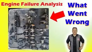 Engine Building - Failure Analysis Tear Down and Part Inspection