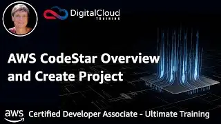 AWS CodeStar Overview and Create Project