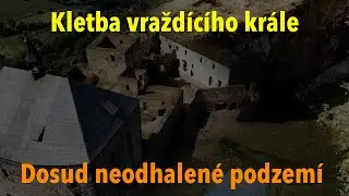 Kletba vraždícího krále a neodhalené podzemí hradu Točník