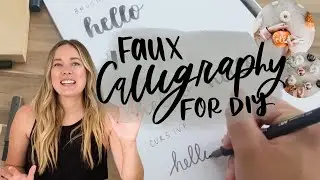 Faux Calligraphy For DIY | Beginner Tutorial