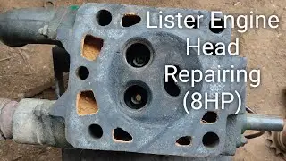 How to make Lister Engine Head 8 hp change valve and guide  लिस्टर इंजन के हेड की रिपेयरिंग#head