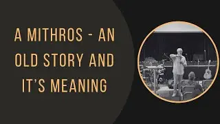 A Mithros - An Old Story and It&rsquo;s Meaning