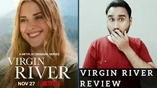 Virgin River Review | Virgin River Netflix Review | Virgin River | Netflix Original Series | Faheem