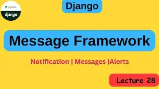 How to Display Message in Django - Message Framework | Message Tag and notification