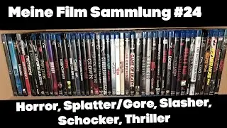 Meine Film Sammlung #24 I Horror, Splatter/Gore, Slasher, Schocker, Thriller I