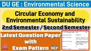 Circular Economy and Environmental Sustainability ge environmental science 2nd sem question paper du