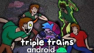 Friday Night Funkin Triple Trains 9k + Trainers Challenge Mod Android Port