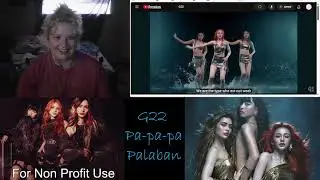 Reacting to G22 for the First Time - Pa-Pa-Pa-Palaban