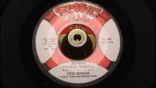 Steve Mancha - Monday Through Thursday - Groovesville : GV 1004 (45s)