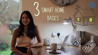 3 Smart Home Basics