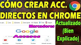 COMO CREAR UN ACCESO DIRECTO EN EL ESCRITORIO DE GOOGLE CHROME 🚀Y Marcadores💥
