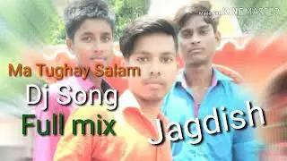 Ma thughay salam dj song