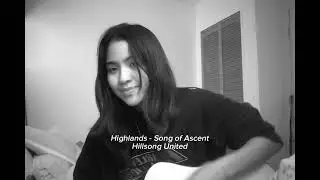 highlands (song of ascent) &bull; hillsong united | midday worship | acoustic cover | guitar sing along