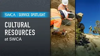 Environmental Services | Cultural Resources at SWCA