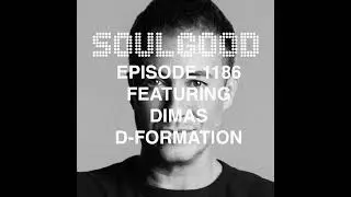 SoulGood 1186 (SG1186) featuring Dimas D-Formation