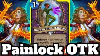 Shadowblade Slinger OTK! Painlock Combo! | Hearthstone