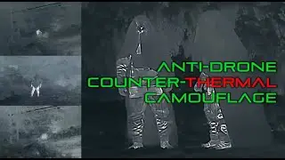 COLD WEATHER - Anti-drone Cloak - Counter-Thermal Camouflage (early prototype)
