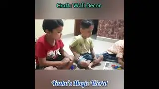 Easy #craft #summercamp   yashu's Magic World  #wall decor #2025
