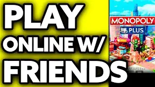 How To Play Monopoly Plus Online with Friends (EASY!)