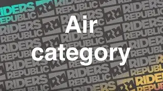 Air tricks compilation | Riders Republic