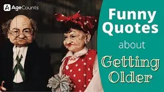 Funny Quotes About Getting Older