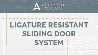 Ligature Resistant Sliding Door System