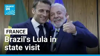 Brazil's Lula in state visit to France to talk about conflicts, climate and trade &bull; FRANCE 24