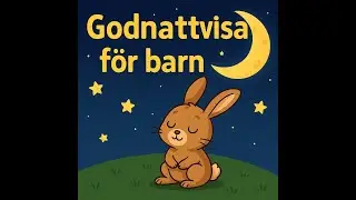 Lilla Kanin &ndash; Godnattvisa f&ouml;r barn | S&ouml;mn, Avslappning & Trygghet