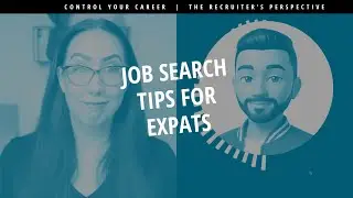 Job Search Tips for Expats