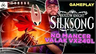 Gameplay de  Hollow Knight Silksong no Monitor Gamer Mancer Valak VX240L