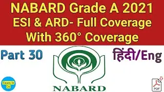 NABARD Grade A 2021 | ESI & ARD Full Coverage | Part 30 | NABARD Grade A & Grade B | NABARD Grade A